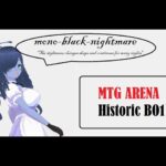 【MTGArena】ヒストリックBO1・黒単ナイトメア【MTG】