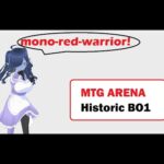 【MTGArena】ヒストリックBO1・赤単戦士【MTG】